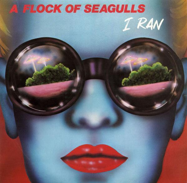 A Flock Of Seagulls - I Ran