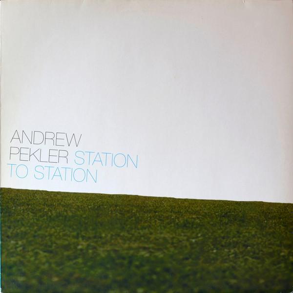 Andrew Pekler - Station To Station