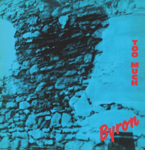 Byron - Too Much