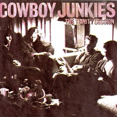 Cowboy Junkies - The Trinity Session
