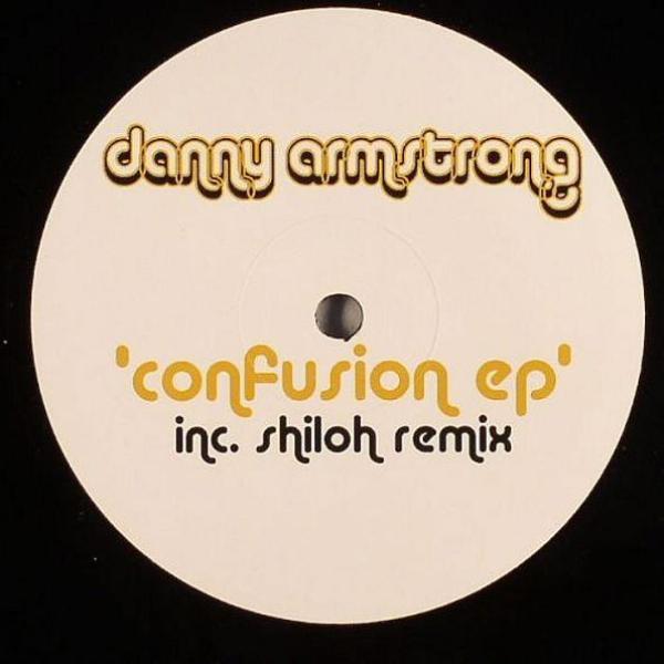 Danny Armstrong - Confusion EP