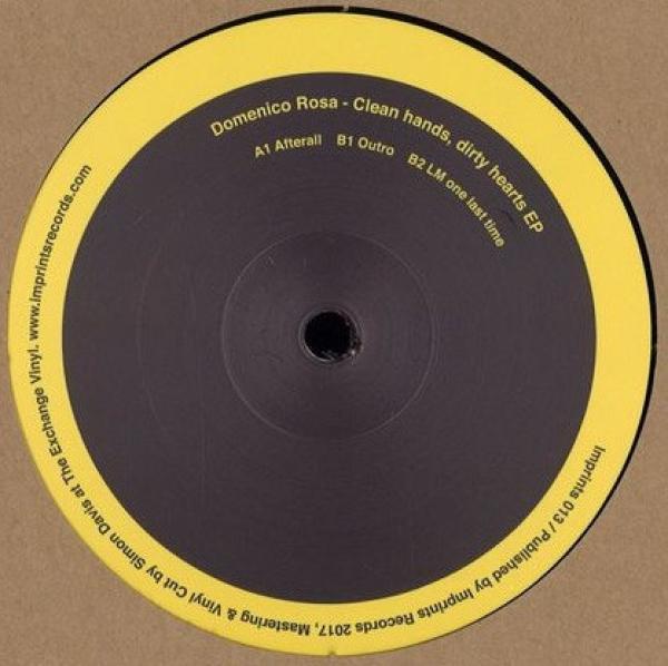 Domenico Rosa - Clean Hands, Dirty Hearts EP