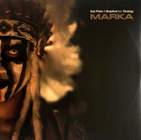 Dub Phizix & Skeptical  Feat. Strategy - Marka