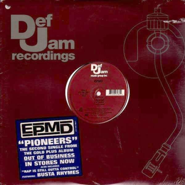 EPMD - Pioneers