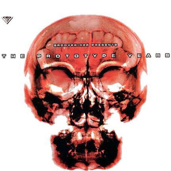 Grooverider - The Prototype Years