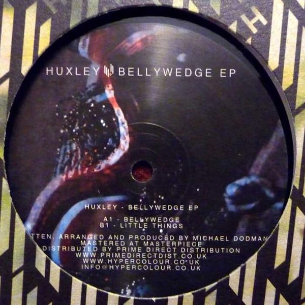 Huxley - Bellywedge EP