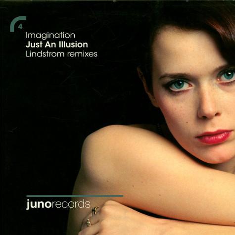 Imagination - Just An Illusion (Lindstrom Remixes)