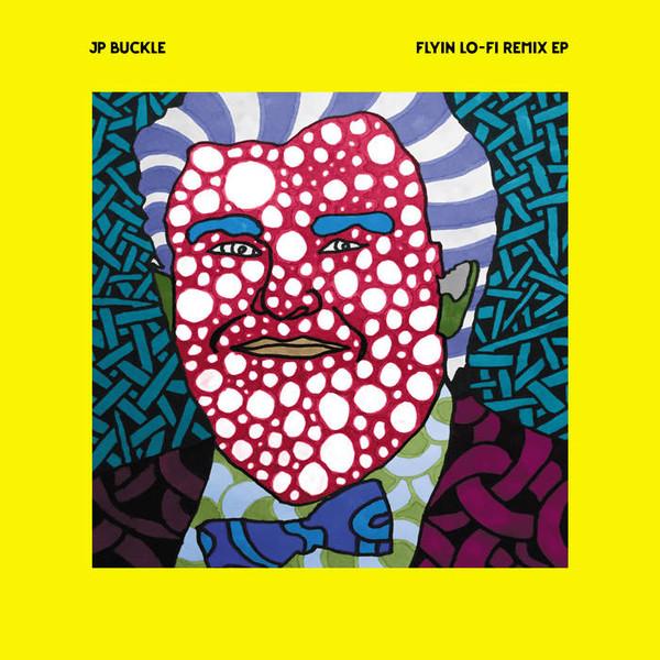 JP Buckle - Flyin Lo​-​Fi Remix