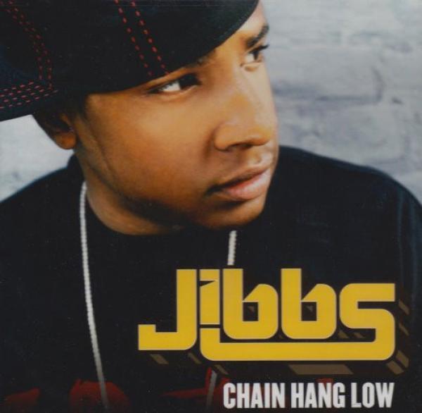 Jibbs - Chain Hang Low