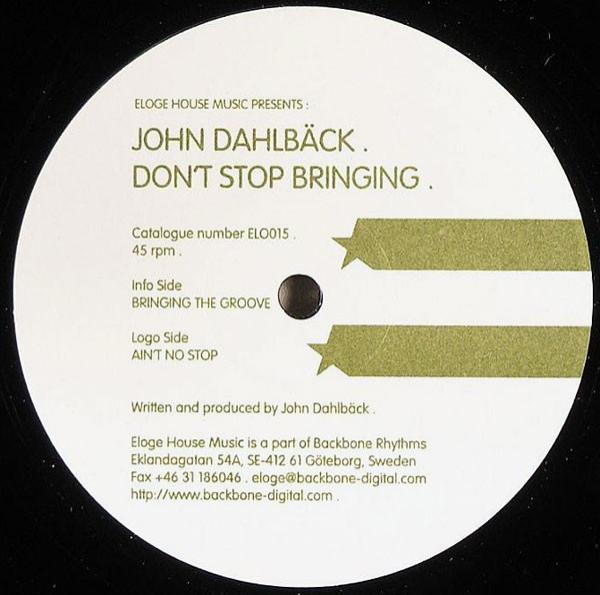 John Dahlbäck - Don't Stop Bringing