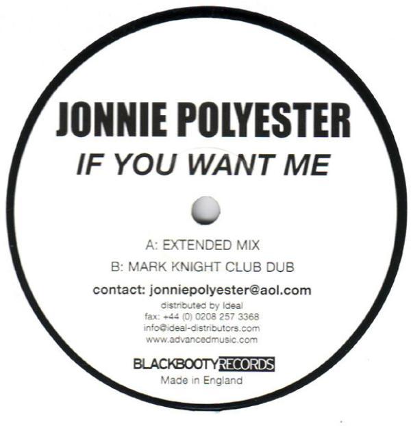 Jonnie Polyester - If You Want Me