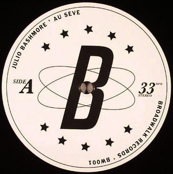 Julio Bashmore - Au Seve