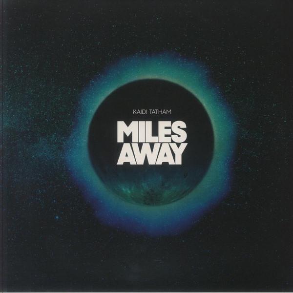 Kaidi Tatham - Miles Away