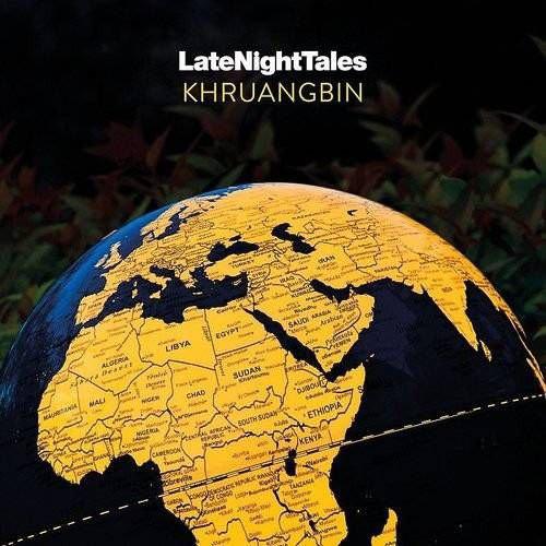 Khruangbin - LateNightTales