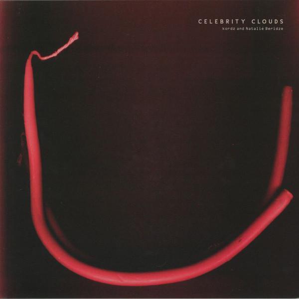 Kordz, Natalie Beridze - Celebrity Clouds