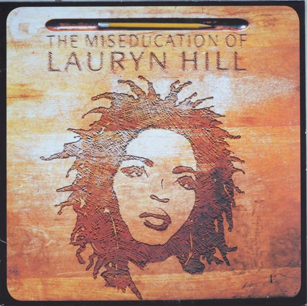 Lauryn Hill - The Miseducation Of Lauryn Hill