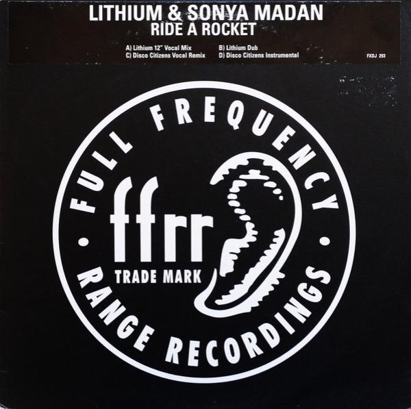 Lithium & Sonya Madan - Ride A Rocket