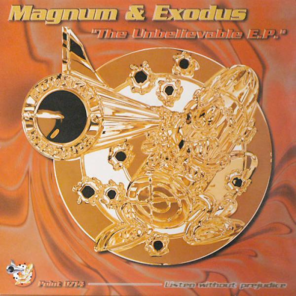 Magnum & Exodus - The Unbelievable E.P.