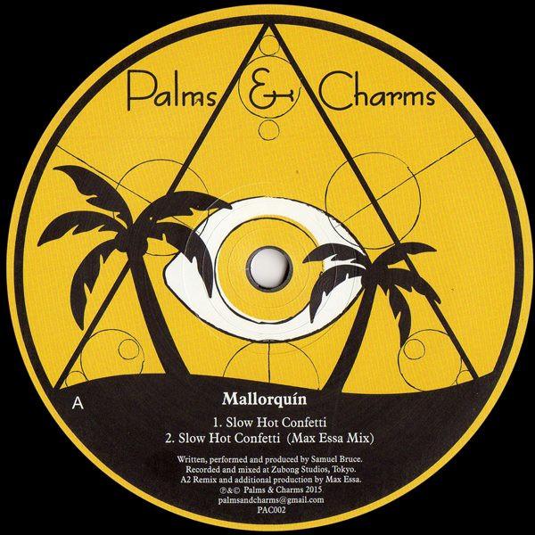 Mallorquín - Slow Hot Confetti / The Planet I Left Behind
