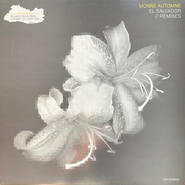 Monne Automne - El Salvador (Remixes)