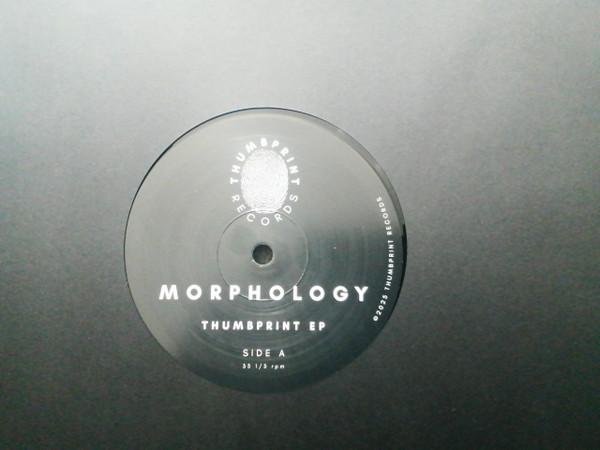 Morphology - Thumbprint EP