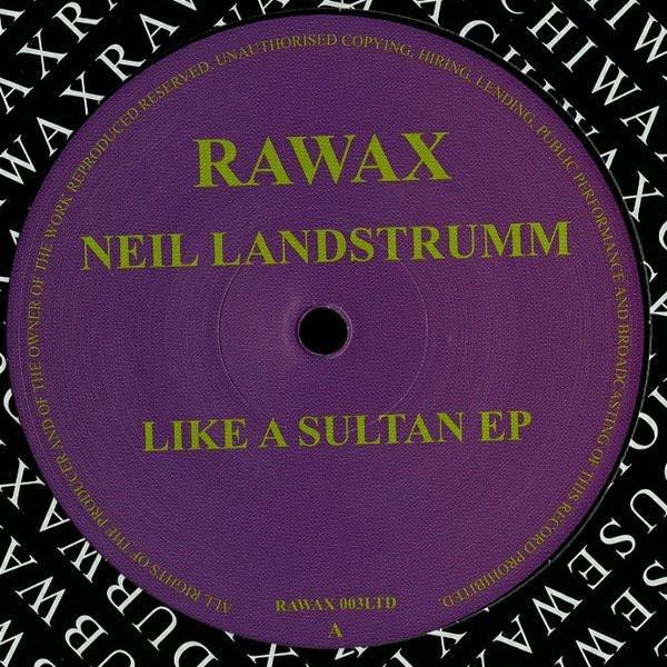 Neil Landstrumm - Like A Sultan EP