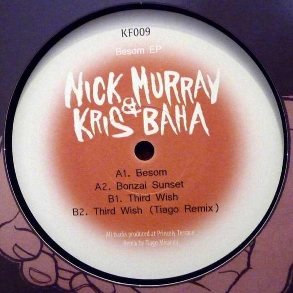 Nick Murray  & Kris Baha - Besom EP