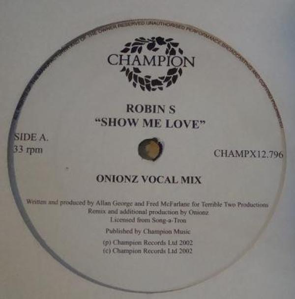 Robin S. - Show Me Love (Onionz Remixes)