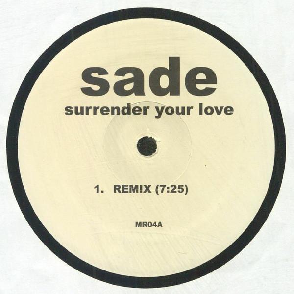 Sade - Surrender Your Love / Haunt Me (Mixes)