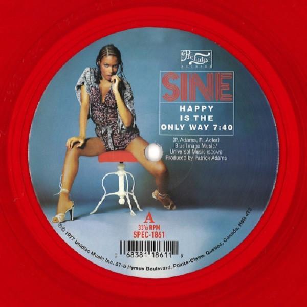 Sine - Happy Is The Only Way / Rotation