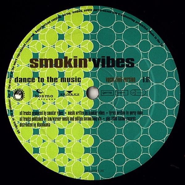 Smokin' Vibes - Dance To The Music