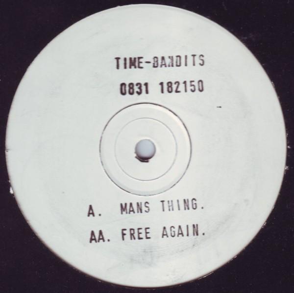 Time-Bandits - Mans Thing / Free Again
