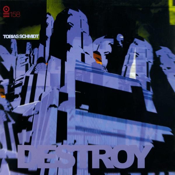 Tobias Schmidt - Destroy