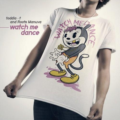 Toddla - Watch Me Dance