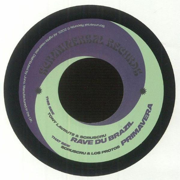 Tony Lavrutz, Scruscru, Los Protos - Rave Du Brazil / Primavera