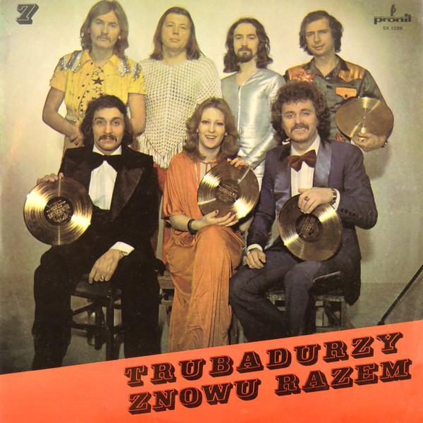 Trubadurzy - Znowu Razem