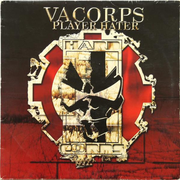Vacorps - Player Hater
