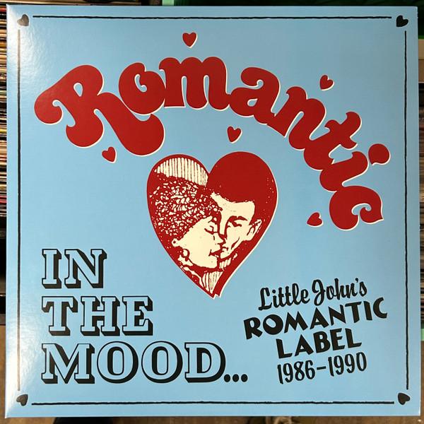 Various - In The Mood... Little John's Romantic Label 1986-1990