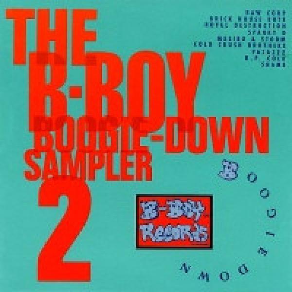 Various - The B-Boy / Boogie-Down Sampler 2