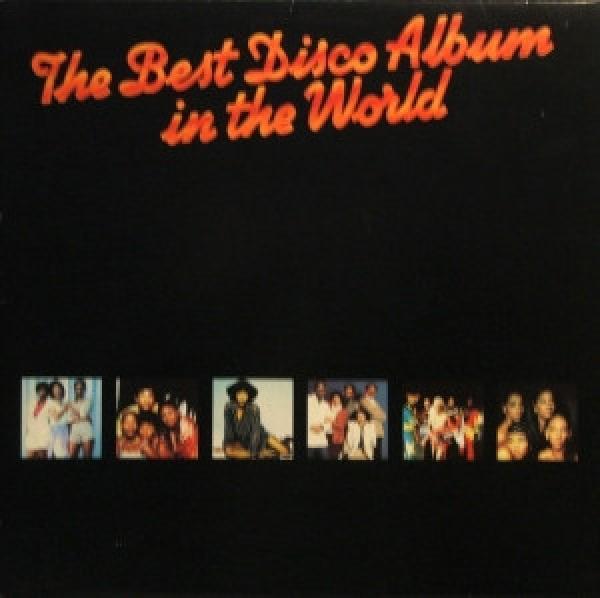 Various - The Best Disco Album In The World