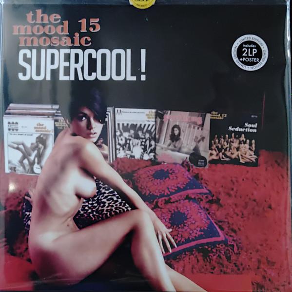 Various - The Mood Mosaic 15: Supercool!