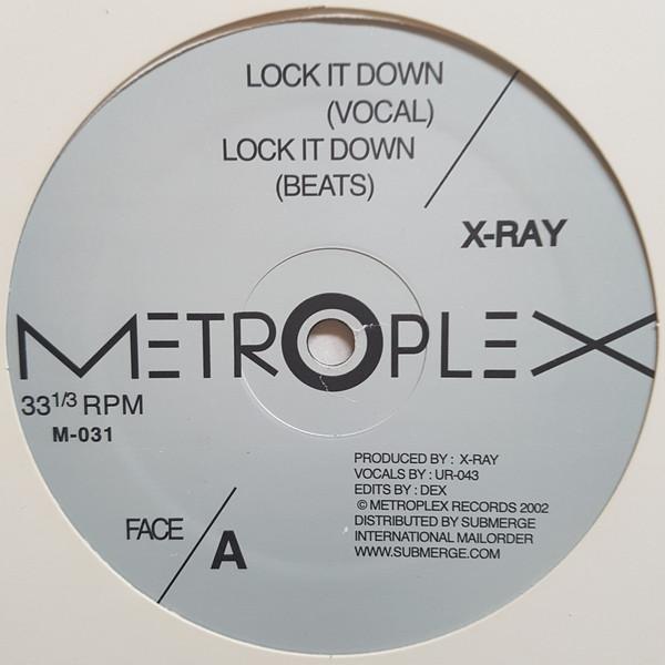 X - Lock It Down / I Shall Tek Thee